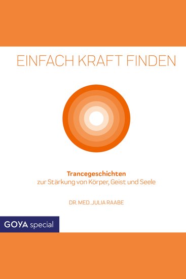 Einfach Kraft finden Trancegeschichten zur Stärkung von Körper Geist und Seele - cover
