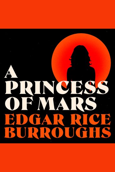 A Princess of Mars - Barsoom: Book #1 - cover