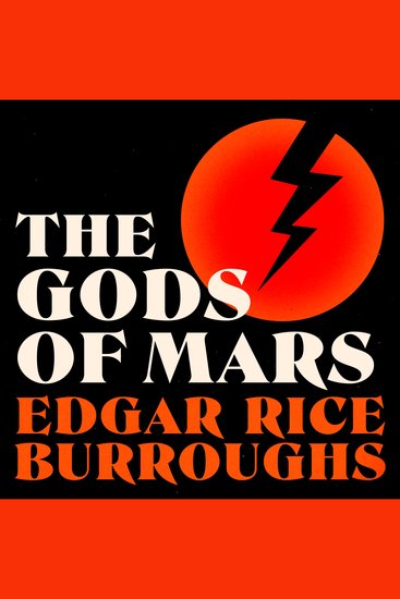 The Gods of Mars - Barsoom: Book #2 - cover