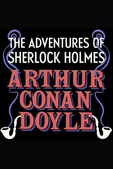 The Adventures of Sherlock Holmes - Sherlock Holmes: Book #2 - cover