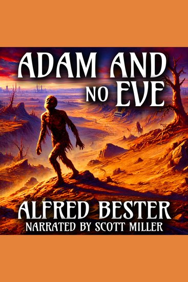 Adam and No Eve - When humanity ends what comes next? - cover