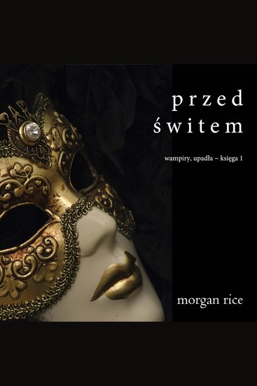 Przed Świtem (Wampiry Upadła – Księga 1) - Cyfrowa narracja przy użyciu syntezowanego głosu - cover