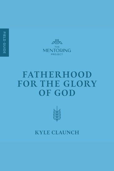 Fatherhood for the Glory of God - cover