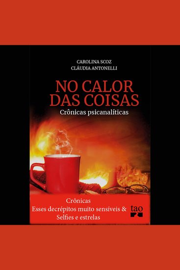 Crônicas Esses decrépitos muito sensíveis e Selfies e estrelas - cover