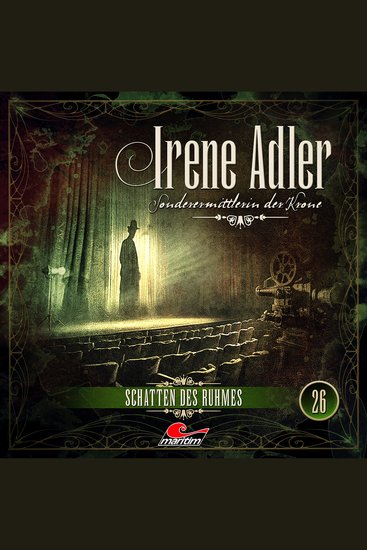 Irene Adler Sonderermittlerin der Krone Folge 26: Schatten des Ruhmes - cover