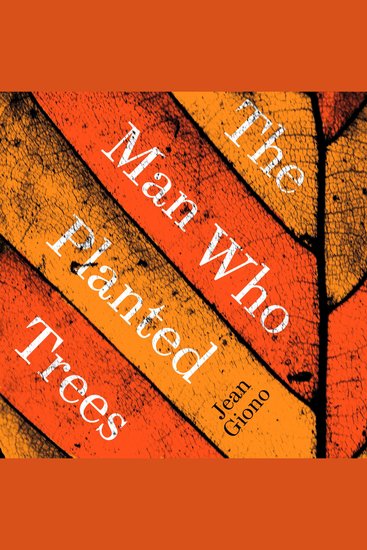 The Man Who Planted Trees - cover