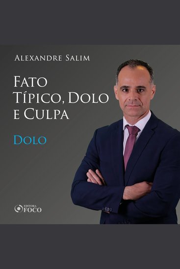 Direito Penal - 3⁠ ⁠⁠Fato Típico Dolo e Culpa - Dolo - cover