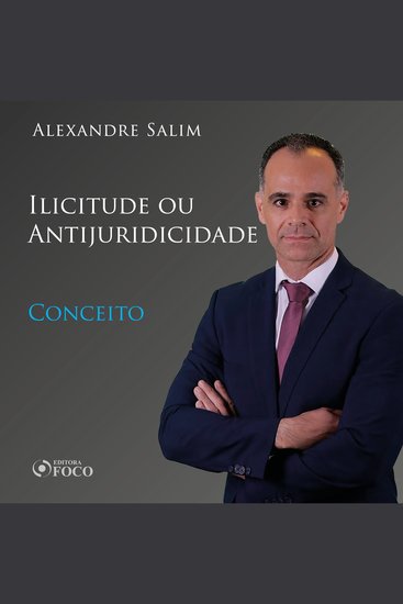 Direito Penal - 5⁠ ⁠Ilicitude ou Antijuridicidade - Conceito - cover