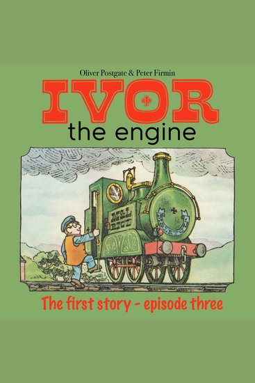 Ivor The Engine - The First Story - Episode 3 - cover