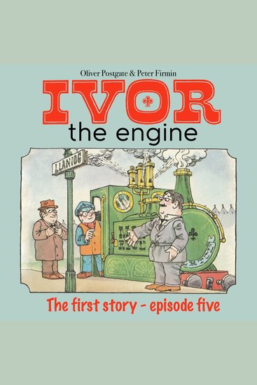 Ivor The Engine - The First Story - Episode 5 - cover