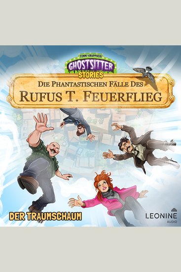 Die phantastischen Fälle des Rufus T Feuerflieg 26 - Der Traumschaum - cover