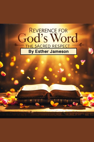 Reverence for God's Word - The Sacred Respect - cover