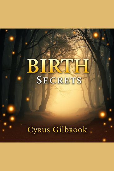 BIRTH Secrets: Empower Your Partner for Unforgettable Moments - "Transform your approach to childbirth! Engage with impactful audio lessons for an extraordinary birthing journey" - cover