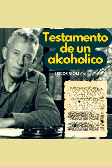 El testamento de un alcohólico - Temas Espirituales - cover