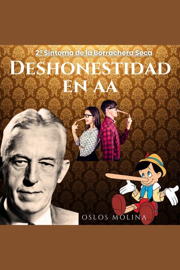 2° Síntoma de la borrachera seca: Deshonestidad en AA - Temas Espirituales - cover