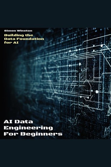 AI Data Engineering For Beginners - Building the Data Foundation for AI - cover