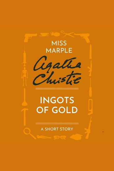 Ingots of Gold - A Miss Marple Short Story - cover