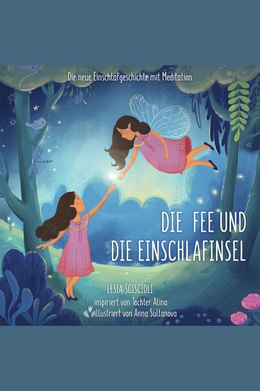 Die Fee und die Einschlafinsel - Eine neue Einschlafgeschichte für Kinder - cover