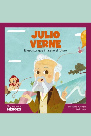 Julio Verne - El escritor que imaginó el futuro - cover