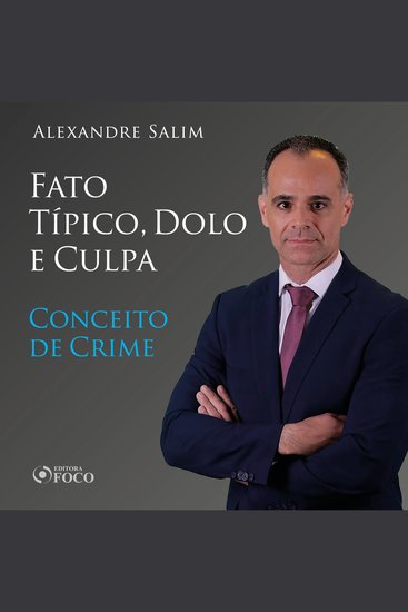 Direito Penal - 3⁠ ⁠⁠Fato Típico Dolo e Culpa - Conceito de Crime - cover