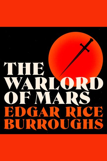 The Warlord of Mars - Barsoom: Book #3 - cover