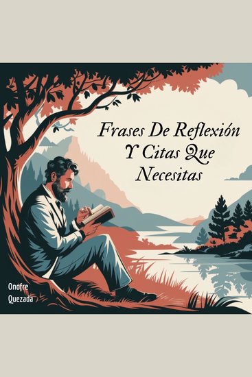 Frases De Reflexión Y Citas Que Necesitas - cover