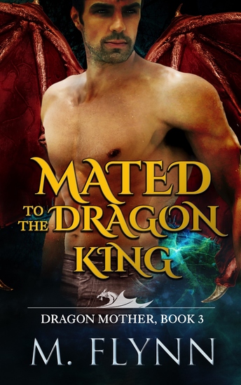 Mated to the Dragon King - Dragon Shifter Romance - cover