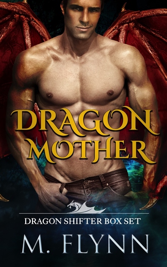 Dragon Mother - Dragon Shifter Box Set - cover
