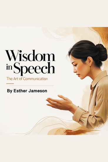 Wisdom in Speech - The Art of Communication - cover