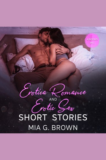 Erotica Romance and Erotic Sex Short Stories - Four Books in One Orgy Party Rough Sex Kissed Roleplay Anal Adventures Stepsister MFM Cheating Wife and More - cover