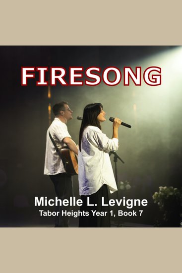 Firesong - A journey of faith through grief ministry and romance - cover