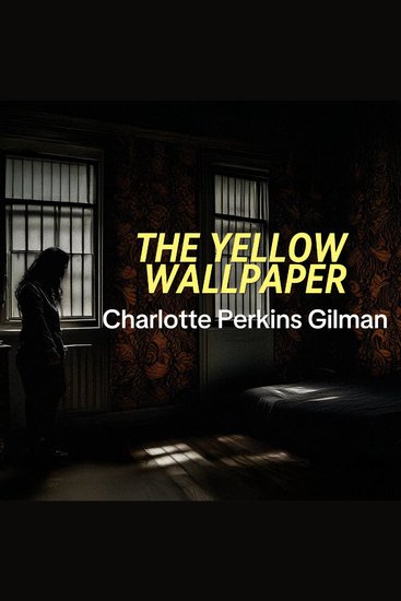 The Yellow Wallpaper - cover
