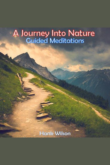 A Journey Into Nature - Guided Meditations - cover