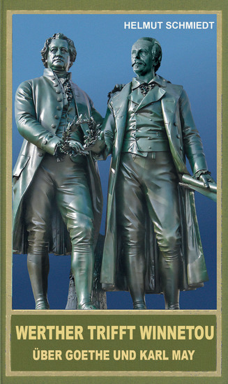 Werther trifft Winnetou - Über Goethe und Karl May - cover