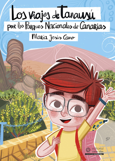 Los viajes de Tanausú por los Parques Nacionales de Canarias - cover
