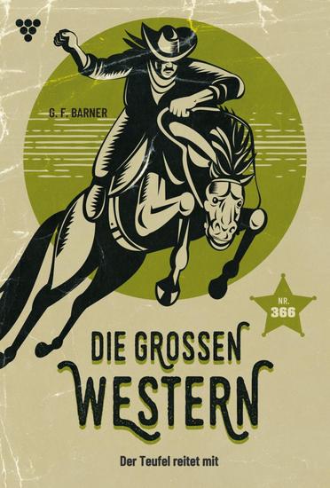 Der Teufel reitet mit - Die großen Western 366 - cover