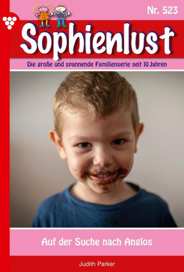 Auf der Suche nach Anglos - Sophienlust 523 – Familienroman - cover