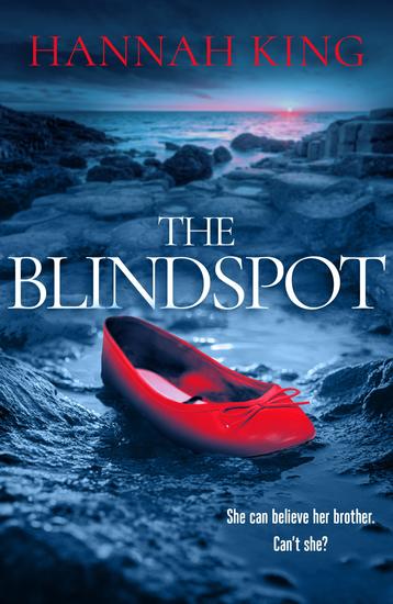 The Blindspot - A haunting novel of psychological suspense about love loyalty and blind faith - cover