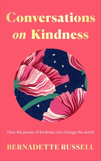 Conversations on Kindness - How the Power of Kindness Can Change the World - cover
