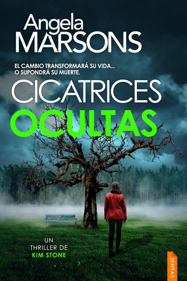Cicatrices ocultas - Un thriller policíaco de la detective Kim Stone - cover
