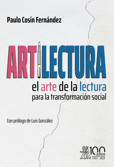 Artilectura El arte de la lectura para la transformación social - cover