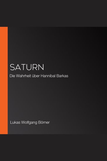 Saturn - Die Wahrheit über Hannibal Barkas - cover