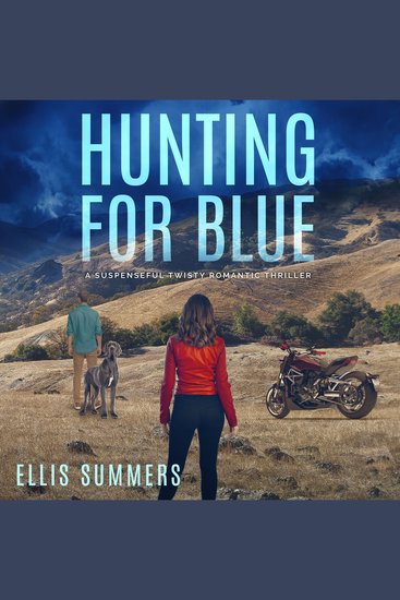 Hunting for Blue - A Suspenseful Twisty Romantic Thriller - cover