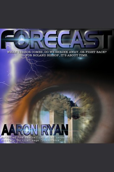 Forecast - A 9 11 Historical Fiction Novel - cover