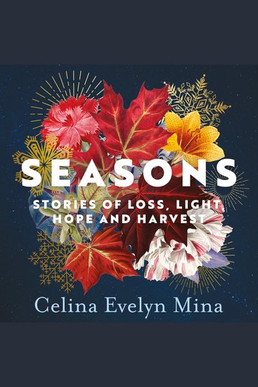 Seasons - Stories of Loss Light Hope and Harvest - cover