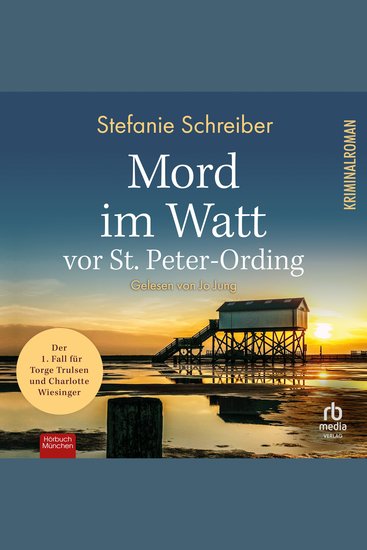 Mord im Watt vor St Peter-Ording - Der 1 Fall für Torge Trulsen und Charlotte Wiesinger - cover