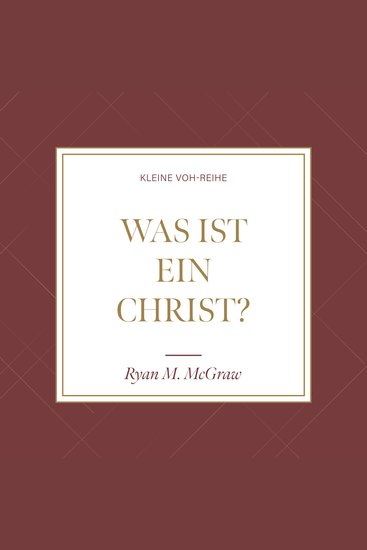 Was ist ein Christ? - Kleine VOH-Reihe - cover