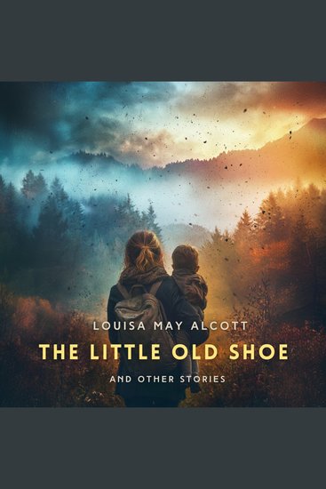 The Little Old Shoe And Other Stories - cover