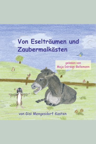 Von Eselträumen und Zaubermalkästen - cover