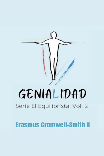 Genialidad - Serie El Equilibrista: Vol 2 - cover